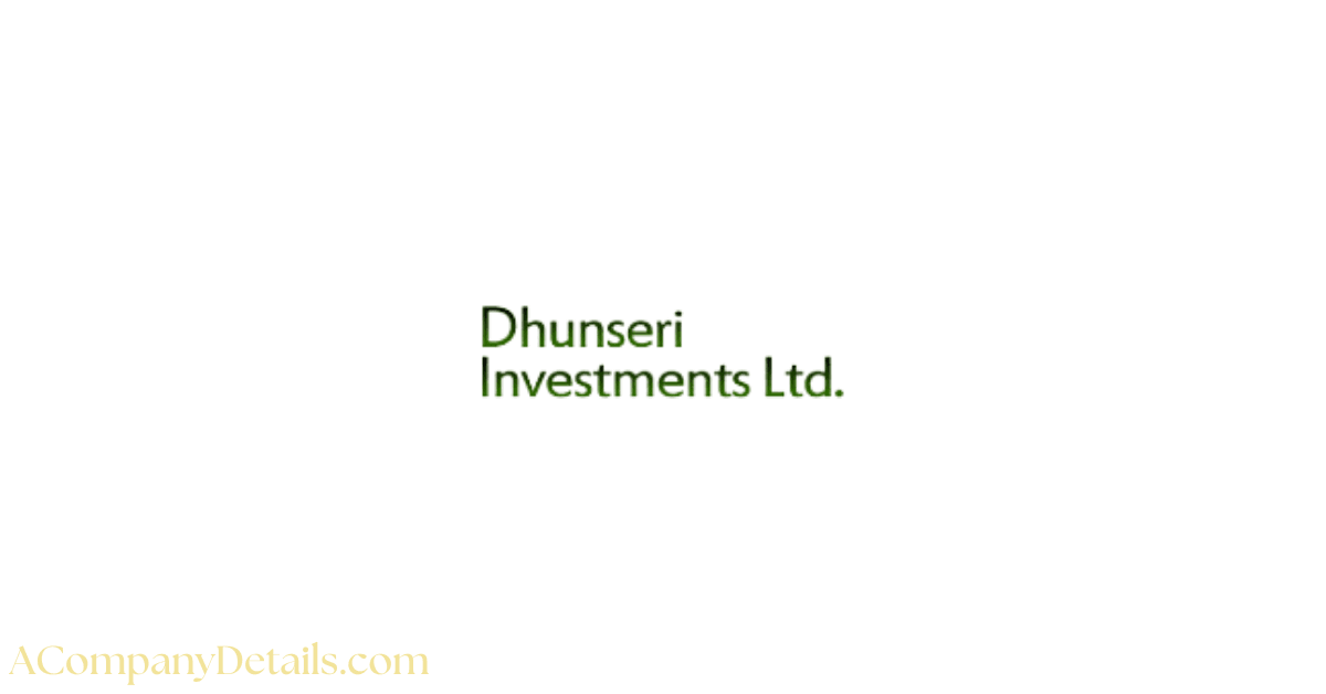 Dhunseri Investments company profile, history and credit rating, dividend