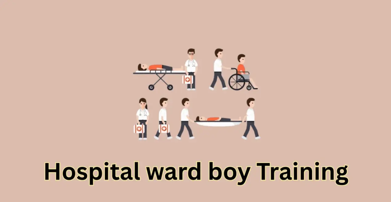 वार्ड बॉय ट्रेनिंग