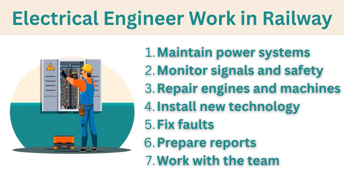 रेलवे में इलेक्ट्रिकल इंजीनियर का क्या काम होता है